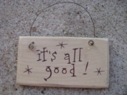 1008IAG - It's All Good! Mini wood sign 