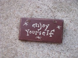 1009EY - Enjoy Yourself Mini Wood Sign 