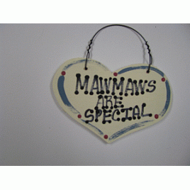 1017 - Mawmaws Are Special  wood heart