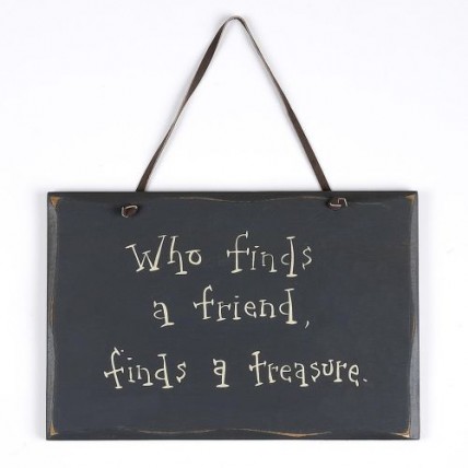 1079CP- Who finds a friend, finds a treasure wood sign 