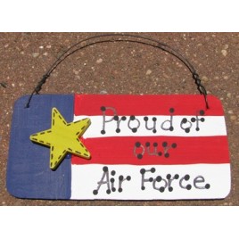 10977PAF - Proud of our Air Force wood sign 