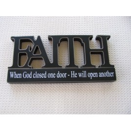 11146C - Faith Tabletop Cutout When God closed one door, he will open another 