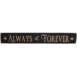 Always & Forever Shelf Sitter 24AF Primitive Wood Sign Country Engraved 