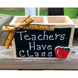 Teacher Gifts 2710DC - Teachers Have Class Supply Box
