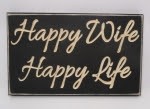 Primitive Wood Engraved Sign Happy Wife Happy Life