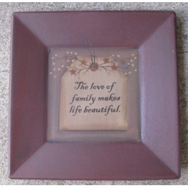 31231B - The Love of Family makes life beautiful wood plate 