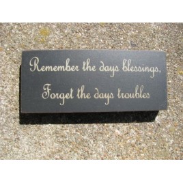 31427RB-Remember the days Blessings, Forget the days troubles Wood Block