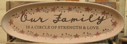 31564-Our Family is a circle of strength and love wood plate