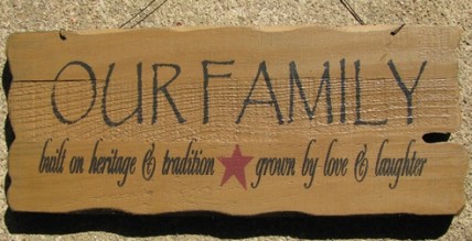32301FM - Our Family built on heritage and tradition, grown by love and laughter wood sign 