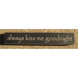  32324AB  Always Kiss Me Goodnight mini wood block