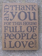 Primitive Wood Box Sign - 32565 - And Thank You for this house full of people I love Amen