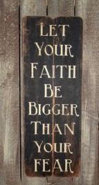 3554LYFBN- Let your Faith be bigger than your fear 