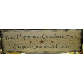 36903GMW- What happens at Grandma's House Says at Grandma's House