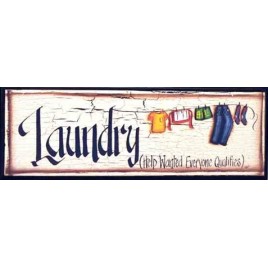 45900TL - Laundry Help Wanted Everyone Qualifies Wood Sign 