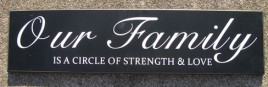 50034F - Our Family is a Circle of strength & love wood sign 