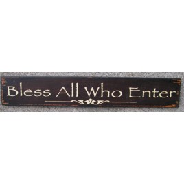  60998B - Bless All Who Enter Wood Sign 