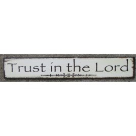 60998T - Trust in the Lord  wood sign
