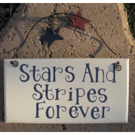 Patriotic Wood Sign 79315SS - Stars and Stripes Forever
