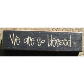 82186W - We are So Blessed Wood Block 