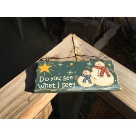 8711F - Do you see What I see? wood snowman sign