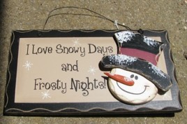 8982SDFN - I Snowy Days and Frosty Nights wood sign