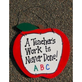 Teachers Gifts - 9171AT A teacher's work is never done! Wood Apple 