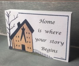Wood Block B101 - Home is Where your story Begins  