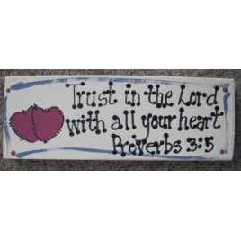 B4002- Trust in the Lord with all your heart Scripture  Block