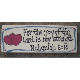 Wood Block B4009-For the Joy of the Lord is my Strength 