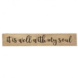It is Well With My Soul Engraved wood block Sign