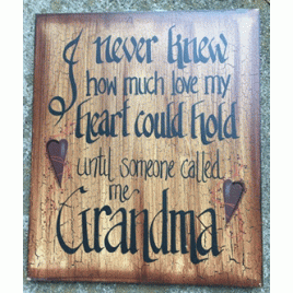 56171T - I Never knew how much love my heart could hold until someone called me Grandma wood box sign 
