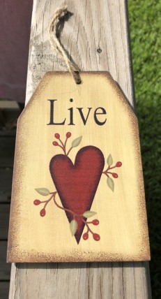 Primitive Decor Live Heart Wood Tag 