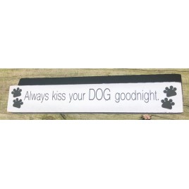34819 Always Kiss your DOG Goodnight wood block 