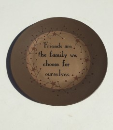 Wood Star and Berries Plate 31224F- Friends are Family we choose for ourselves