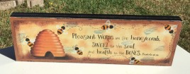 Wood Message Block 5W1354 Pleasant Words are like honeycomb 