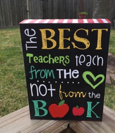 Teacher Gifts Desk Sign U8272B The Best Teachers Teach from the Heart