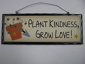 2075PK Plant Kindness Grow Love wood sign 