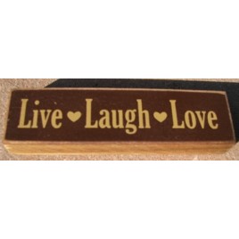 Primitive Wood Block PB139R - Live Laugh Love 