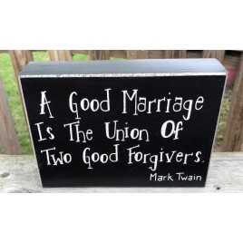 Primitive Wood Box RW6425 A good mariage is the union of two good forgivers Mark Twain 