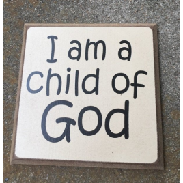 WT15CG - I am a Child of God Squared Sign