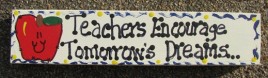 Teacher Gift B5025 Wood Block Teacher Encourage Tomorrow's Dreams Hand Painted