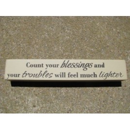  8w1338C-Count Your Blessings and your troubles will feel much lighter Wood Block