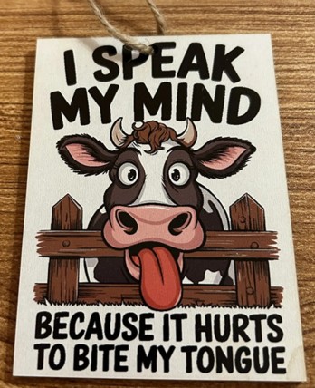 GFP038 I speak My Mind because it hurts to bite my tongue wood mini sign