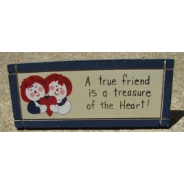  DS-23 Rageddy Ann Andy A True Friend is a Treasure of the Heart wedge wood sign 