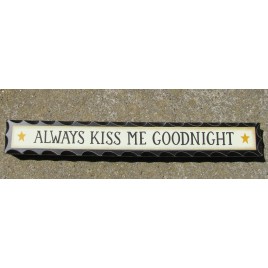 WD953 - Always Kiss Me Goodnight Wood Block 